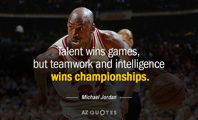 Quotation-Michael-Jordan-Talent-wins-games-but-teamwork-and-intelligence-wins-championships-15-6-0627