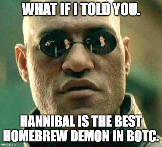 What if I told you Hannibal